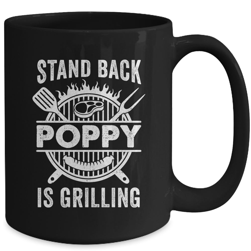 Stand Back Poppy Is Grilling Funny BBQ Fathers Day Mug | siriusteestore