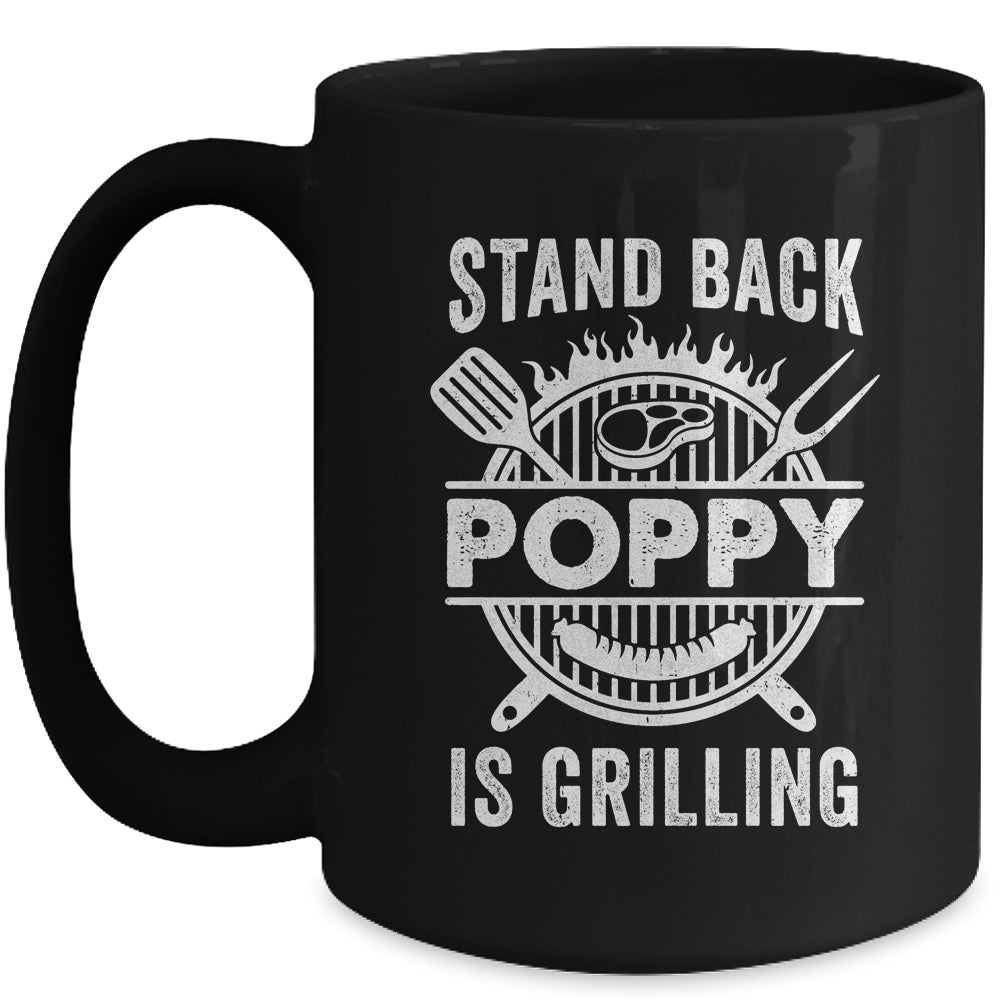 Stand Back Poppy Is Grilling Funny BBQ Fathers Day Mug | siriusteestore