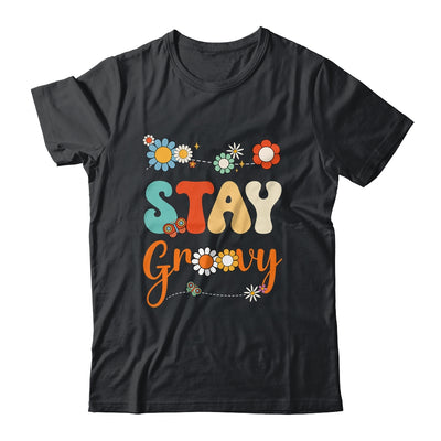 Stay Groovy Positive Mind Happy Life Retro Sunflower Hippie Shirt & Tank Top | siriusteestore
