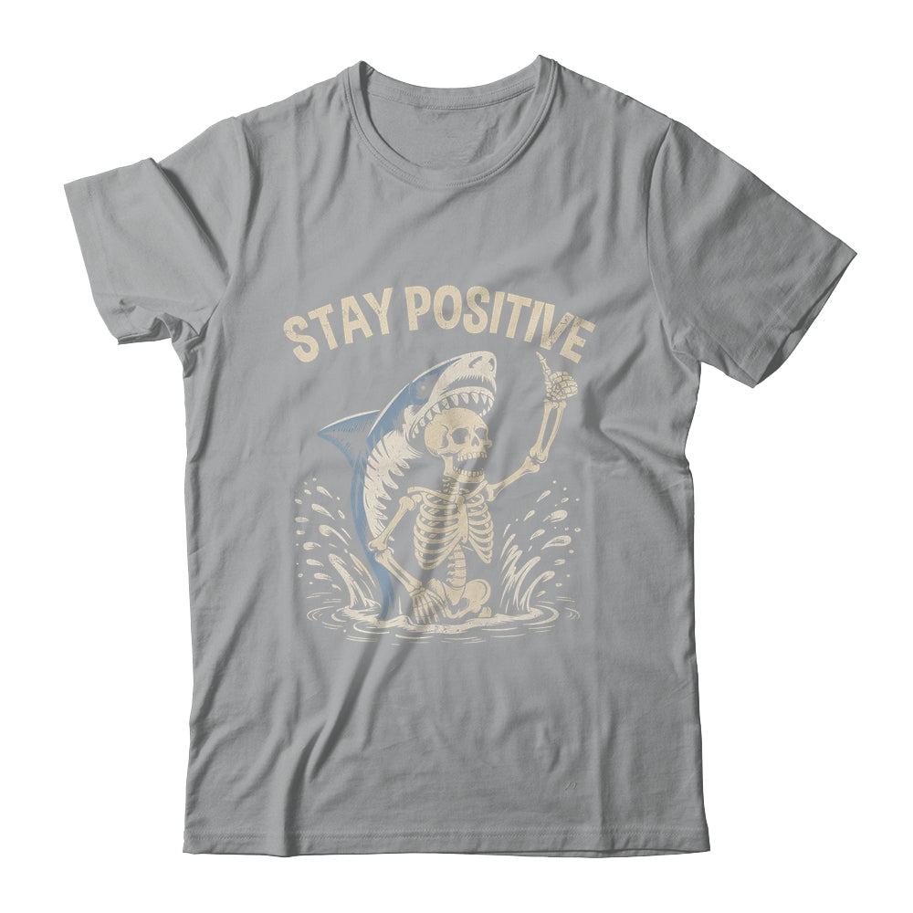 Stay Positive Skeleton Shark Funny Halloween Men Women Shirt & Hoodie | siriusteestore