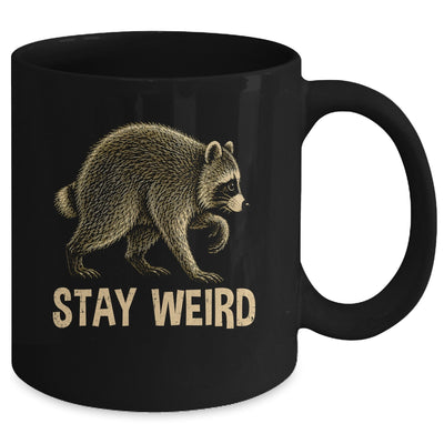 Stay Weird Funny Raccoon Quirky Animal Lover Mug | siriusteestore