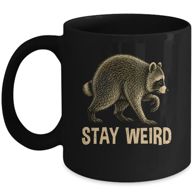 Stay Weird Funny Raccoon Quirky Animal Lover Mug | siriusteestore