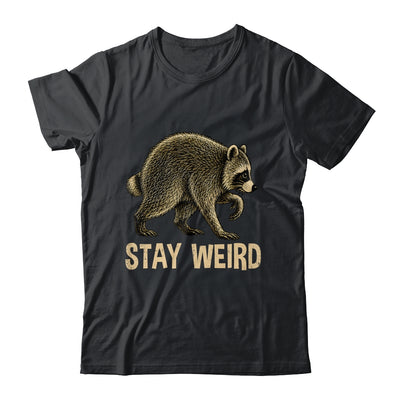 Stay Weird Funny Raccoon Quirky Animal Lover Shirt & Tank Top | siriusteestore