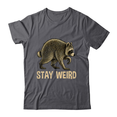 Stay Weird Funny Raccoon Quirky Animal Lover Shirt & Tank Top | siriusteestore