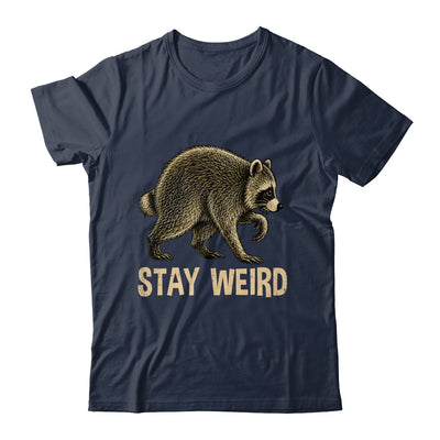 Stay Weird Funny Raccoon Quirky Animal Lover Shirt & Tank Top | siriusteestore