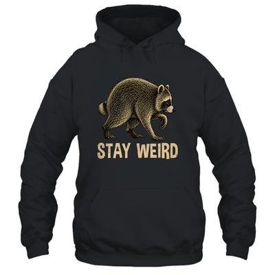 Stay Weird Funny Raccoon Quirky Animal Lover Shirt & Tank Top | siriusteestore