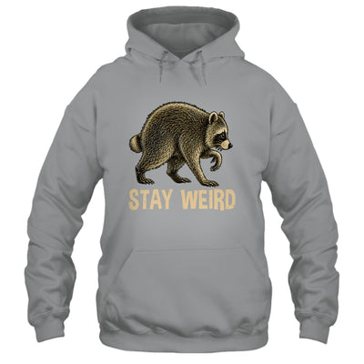 Stay Weird Funny Raccoon Quirky Animal Lover Shirt & Tank Top | siriusteestore