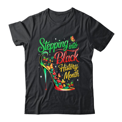 Stepping Into Black History Month High Heels Womens Girls Shirt & Hoodie | siriusteestore