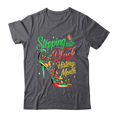 Stepping Into Black History Month High Heels Womens Girls Shirt & Hoodie | siriusteestore
