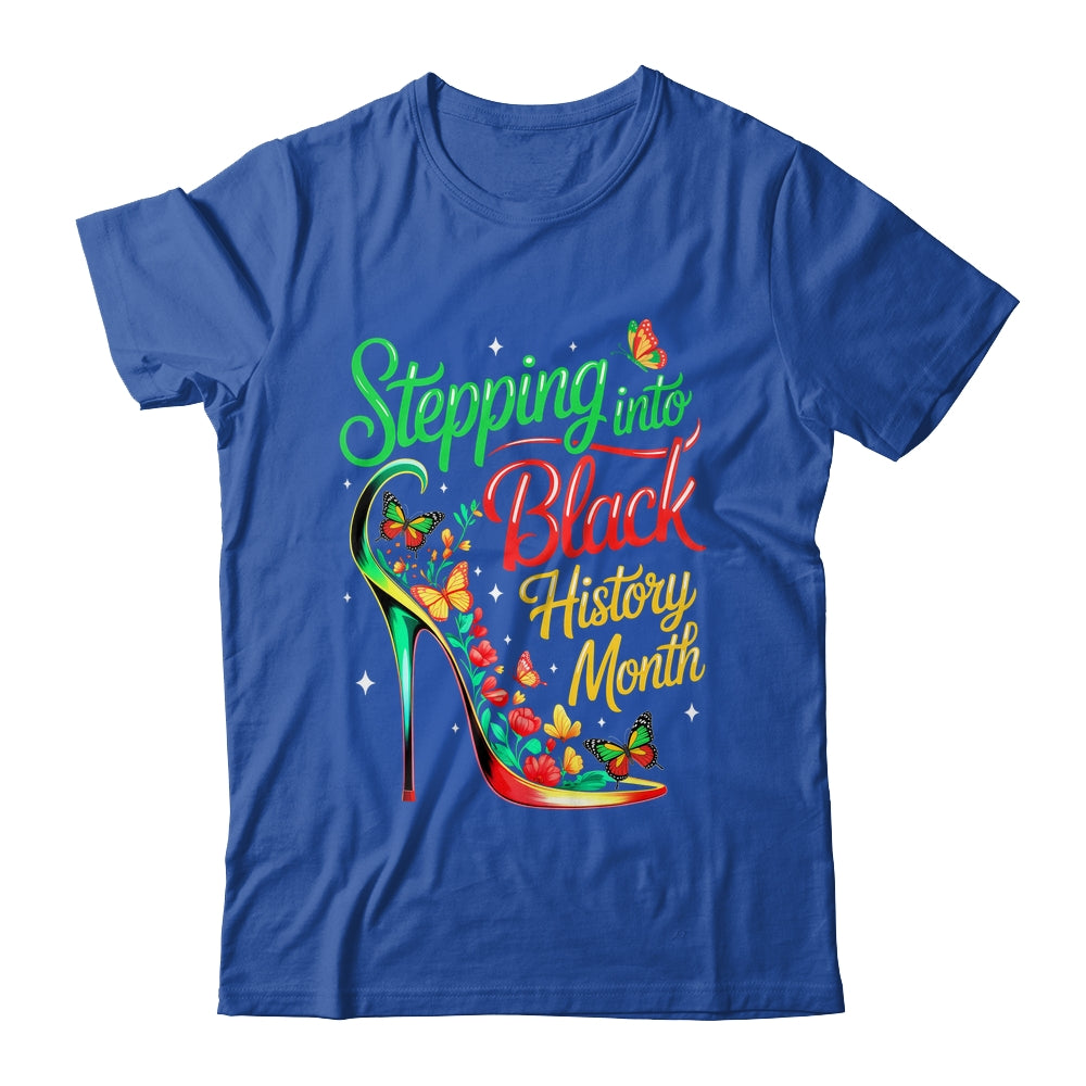 Stepping Into Black History Month High Heels Womens Girls Shirt & Hoodie | siriusteestore