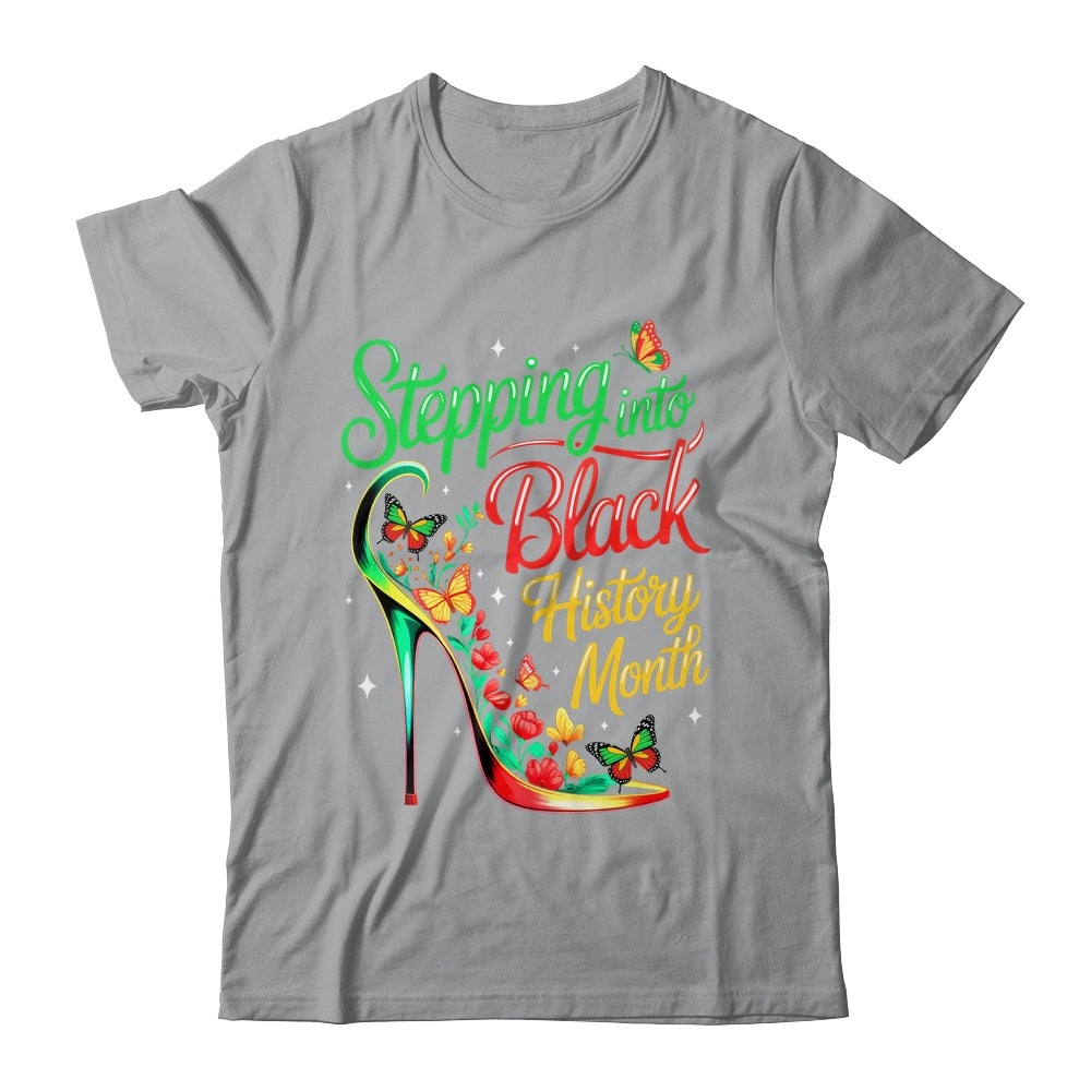 Stepping Into Black History Month High Heels Womens Girls Shirt & Hoodie | siriusteestore