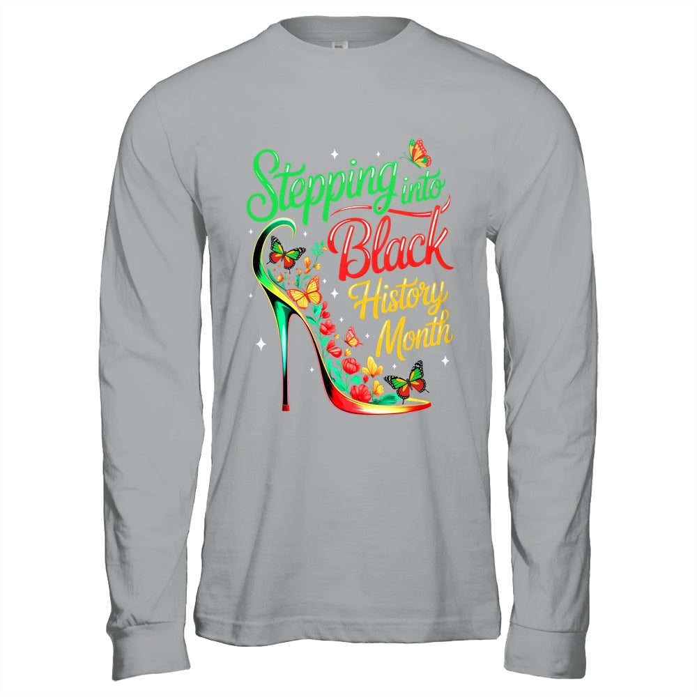 Stepping Into Black History Month High Heels Womens Girls Shirt & Hoodie | siriusteestore