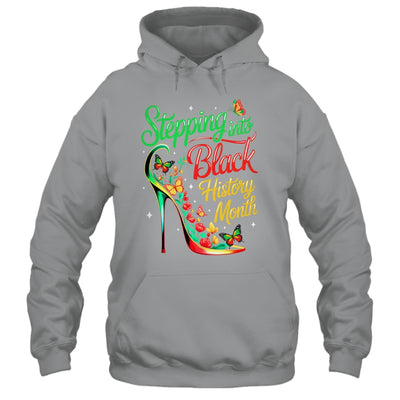 Stepping Into Black History Month High Heels Womens Girls Shirt & Hoodie | siriusteestore
