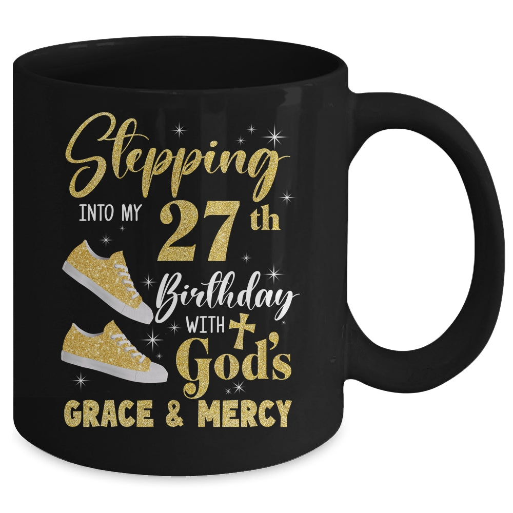 Stepping Into My 27th Birthday With Gods Grace And Mercy Women Mug | siriusteestore