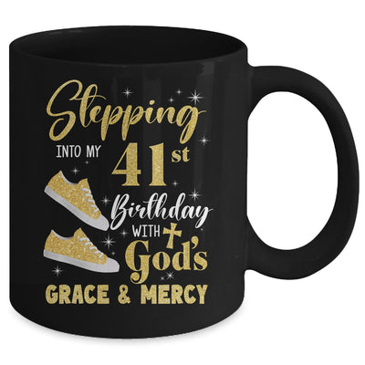 Stepping Into My 41st Birthday With Gods Grace And Mercy Women Mug | siriusteestore