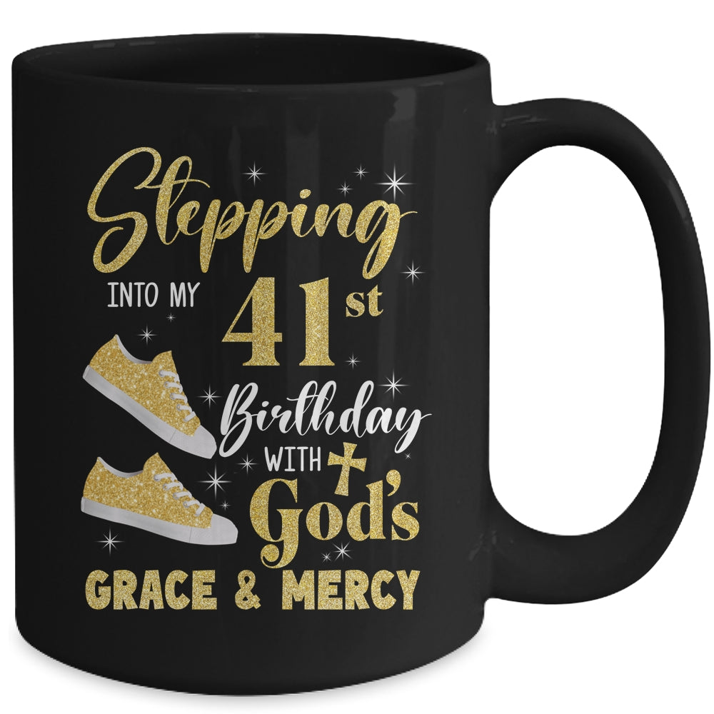 Stepping Into My 41st Birthday With Gods Grace And Mercy Women Mug | siriusteestore
