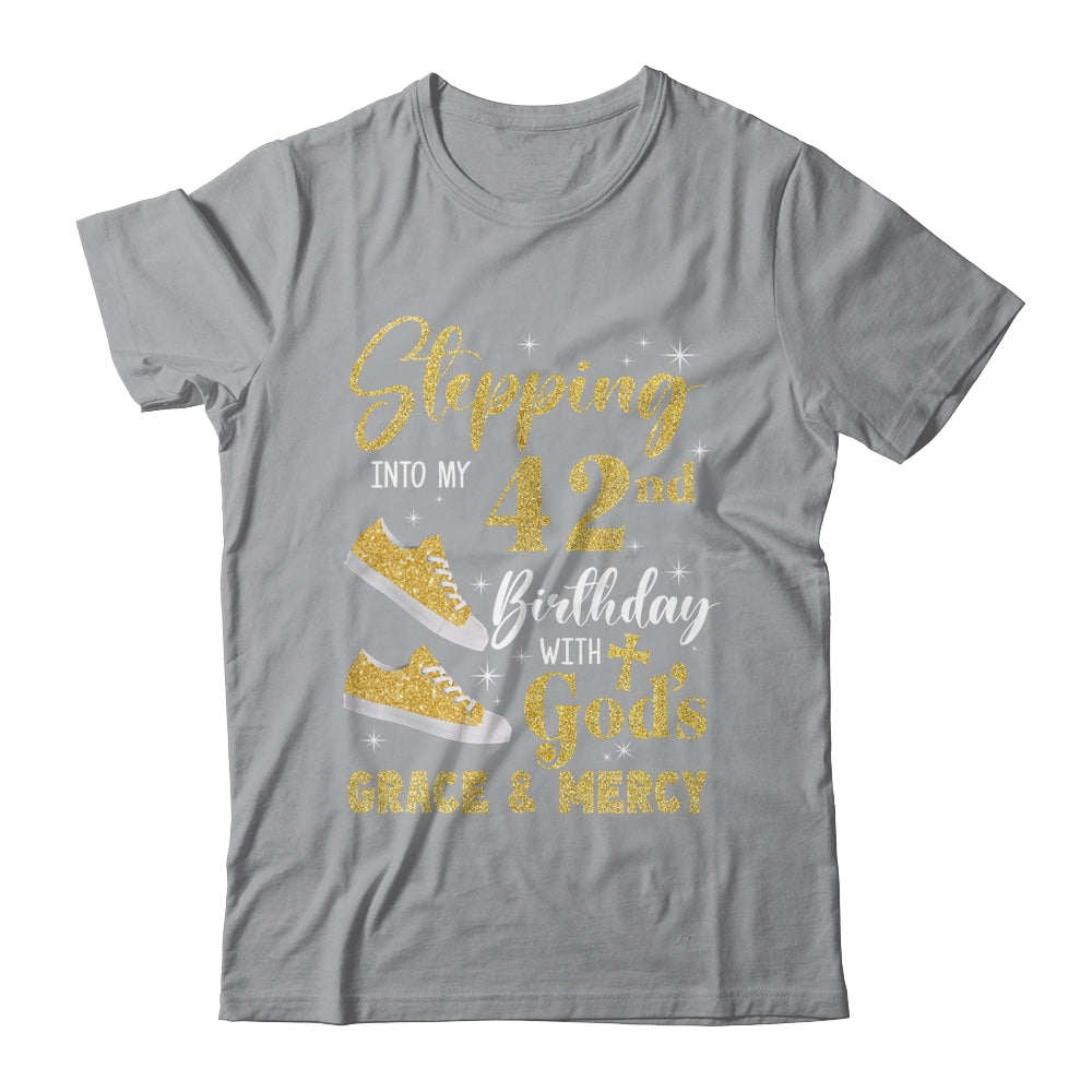 Stepping Into My 42nd Birthday With Gods Grace And Mercy Women Shirt & Tank Top | siriusteestore