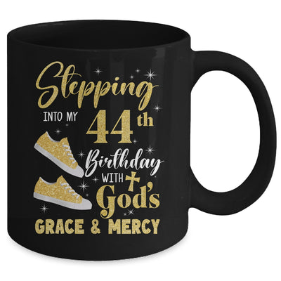 Stepping Into My 44th Birthday With Gods Grace And Mercy Women Mug | siriusteestore