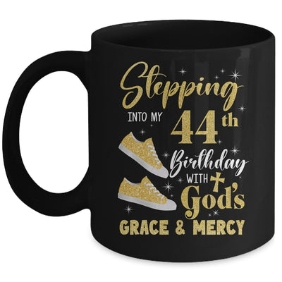 Stepping Into My 44th Birthday With Gods Grace And Mercy Women Mug | siriusteestore