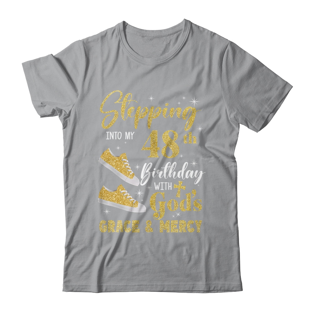 Stepping Into My 48th Birthday With Gods Grace And Mercy Women Shirt & Tank Top | siriusteestore