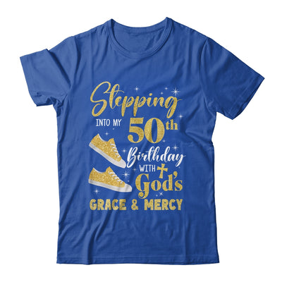 Stepping Into My 50th Birthday With Gods Grace And Mercy Women Shirt & Tank Top | siriusteestore