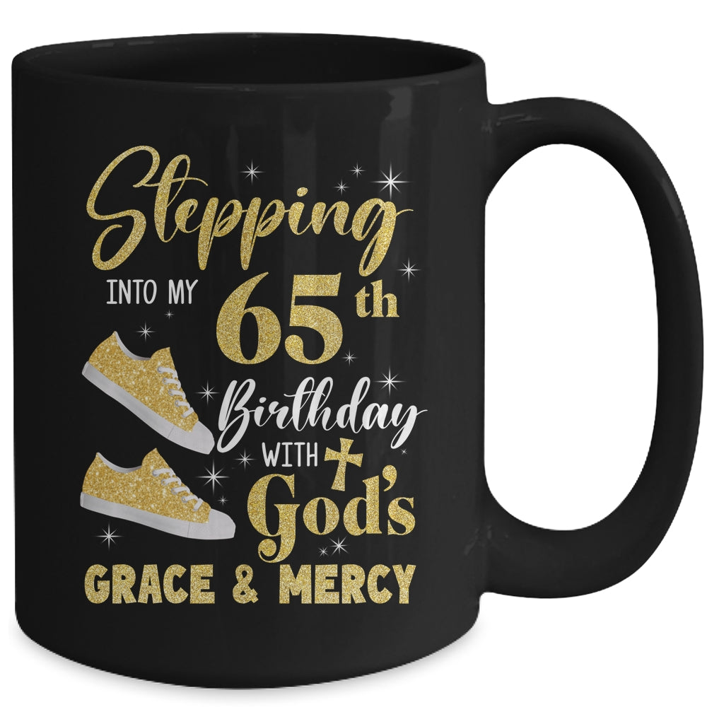 Stepping Into My 65th Birthday With Gods Grace And Mercy Women Mug | siriusteestore
