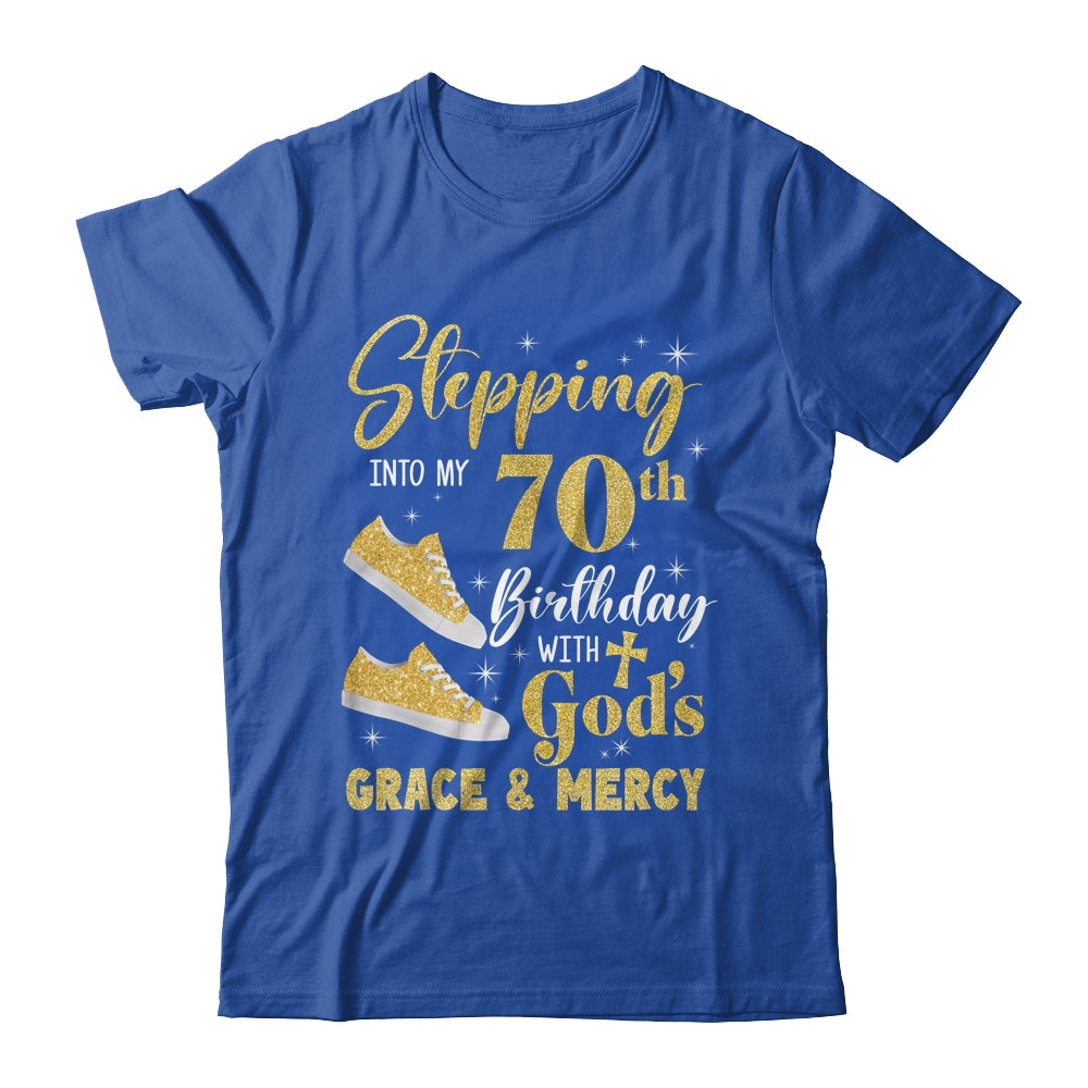 Stepping Into My 70th Birthday With Gods Grace And Mercy Women Shirt & Tank Top | siriusteestore