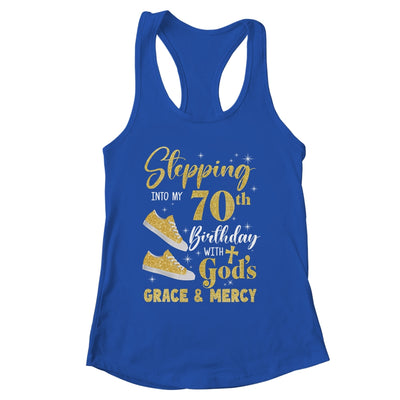 Stepping Into My 70th Birthday With Gods Grace And Mercy Women Shirt & Tank Top | siriusteestore