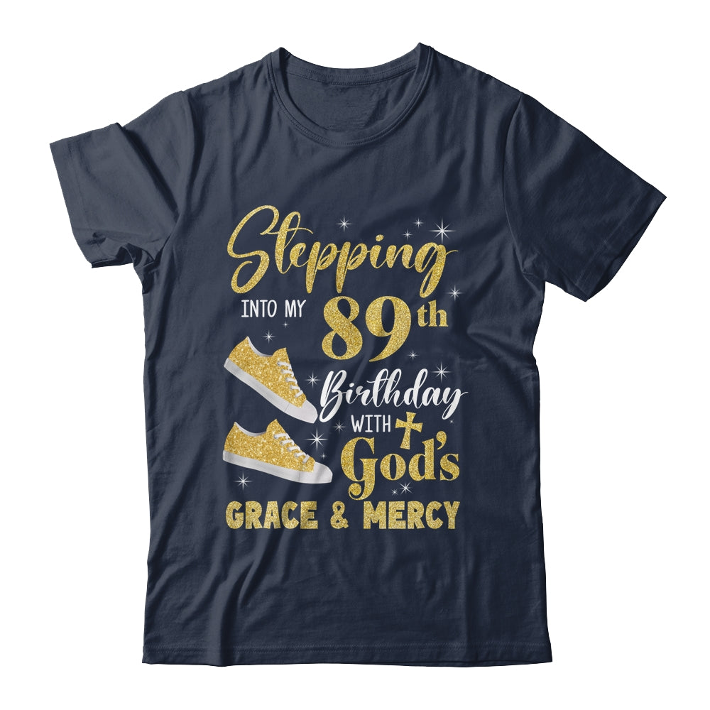 Stepping Into My 89th Birthday With Gods Grace And Mercy Women Shirt & Tank Top | siriusteestore