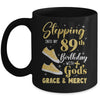 Stepping Into My 89th Birthday With Gods Grace And Mercy Women Mug | siriusteestore