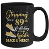 Stepping Into My 89th Birthday With Gods Grace And Mercy Women Mug | siriusteestore