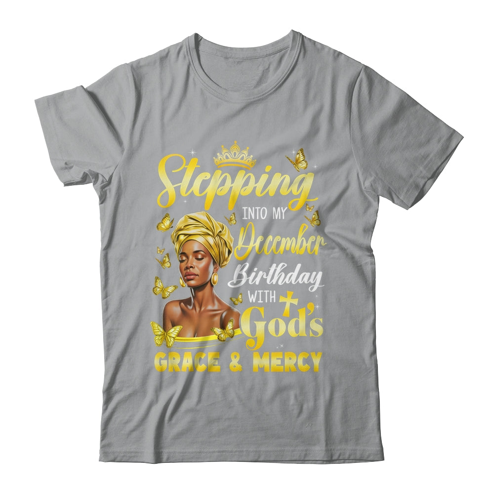 Stepping Into My December Birthday Afro Woman Religious Bday Shirt & Tank Top | siriusteestore