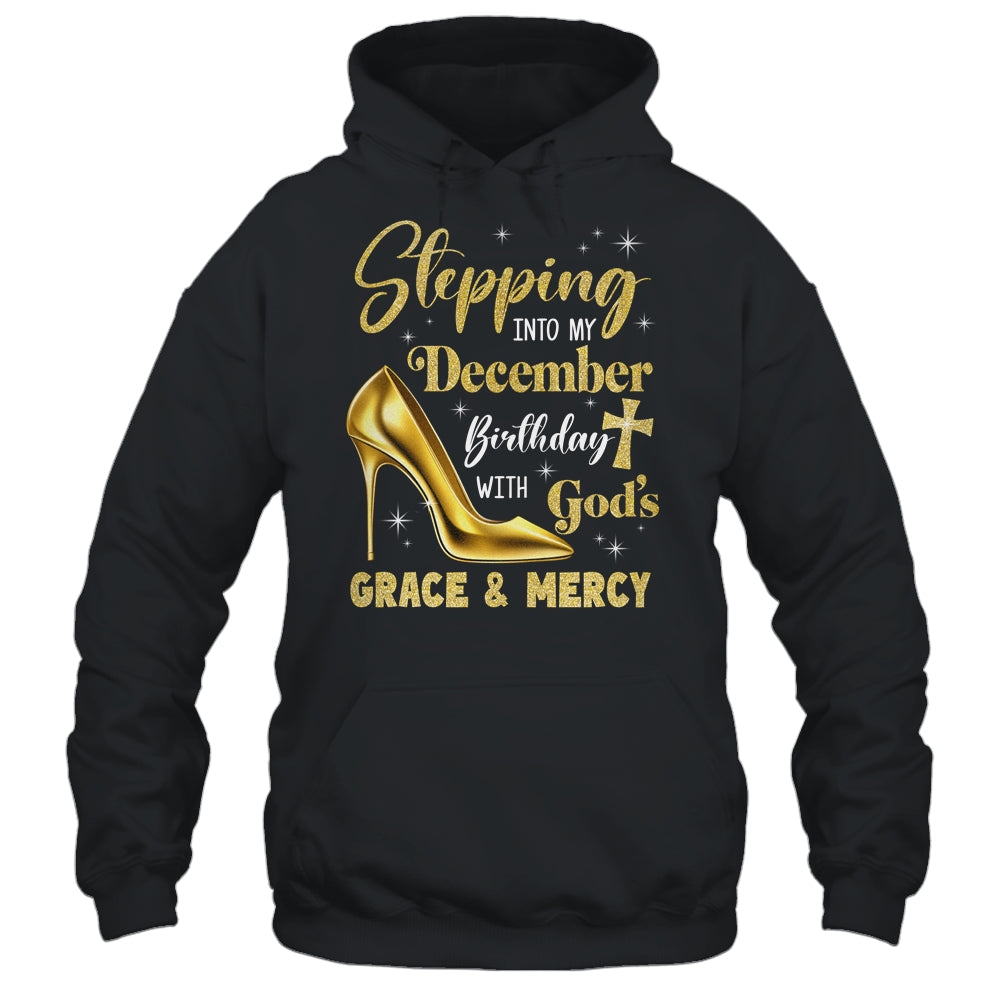 Stepping Into My December Birthday With Gods Grace Mercy Grandma Shirt & Tank Top | siriusteestore
