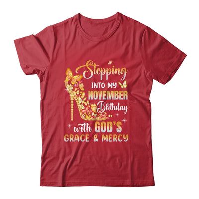 Stepping Into My November Birthday With Gods Grace Mercy Shirt & Tank Top | siriusteestore