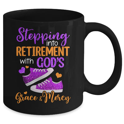 Stepping Into My Retirement With God's Grace And Mercy Mug | siriusteestore