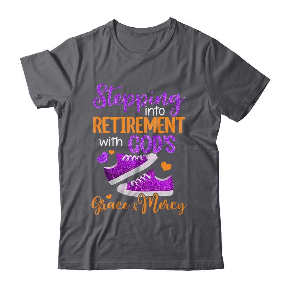 Stepping Into My Retirement With God's Grace And Mercy Shirt & Tank Top | siriusteestore
