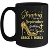 Stepping Into My September Birthday With Gods Grace Mercy Grandma Mug | siriusteestore