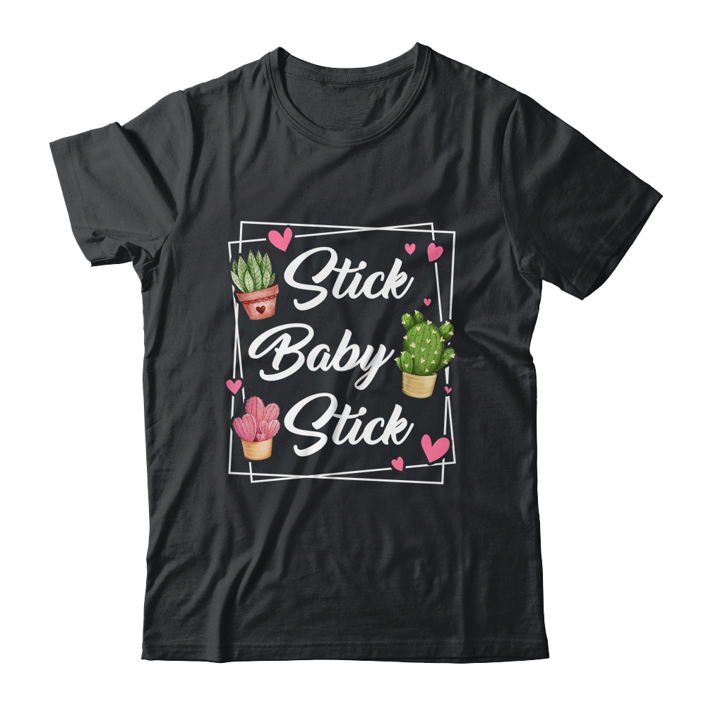 Stick Baby Stick Funny IVF Transfer Day IVF Couple Shirt & Tank Top | siriusteestore