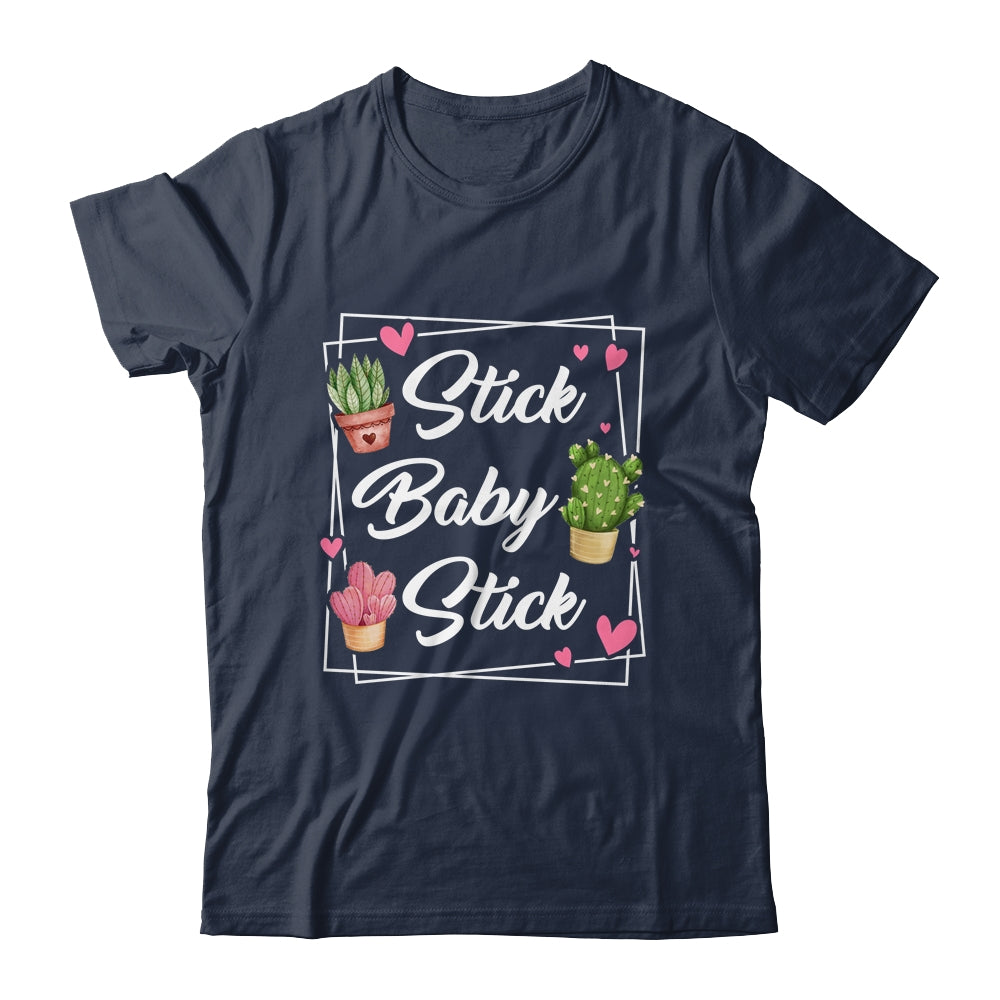 Stick Baby Stick Funny IVF Transfer Day IVF Couple Shirt & Tank Top | siriusteestore