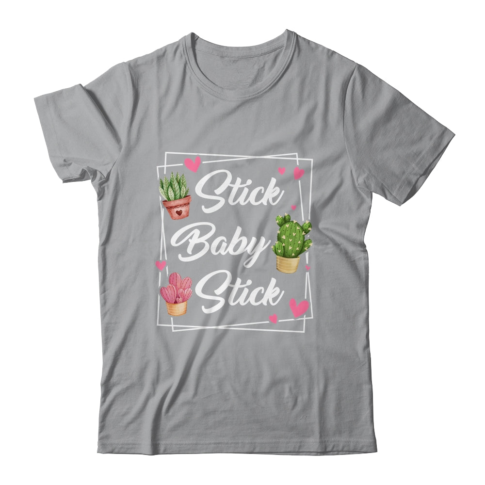 Stick Baby Stick Funny IVF Transfer Day IVF Couple Shirt & Tank Top | siriusteestore