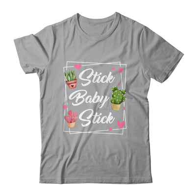 Stick Baby Stick Funny IVF Transfer Day IVF Couple Shirt & Tank Top | siriusteestore