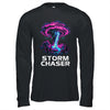 Storm Chasing Tornado Chaser Meteorologist Meteorology Shirt & Hoodie | siriusteestore