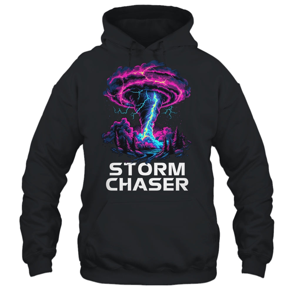 Storm Chasing Tornado Chaser Meteorologist Meteorology Shirt & Hoodie | siriusteestore