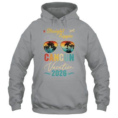 Straight Trippin Cancun 2026 Family Summer Vacation Shirt & Tank Top | siriusteestore