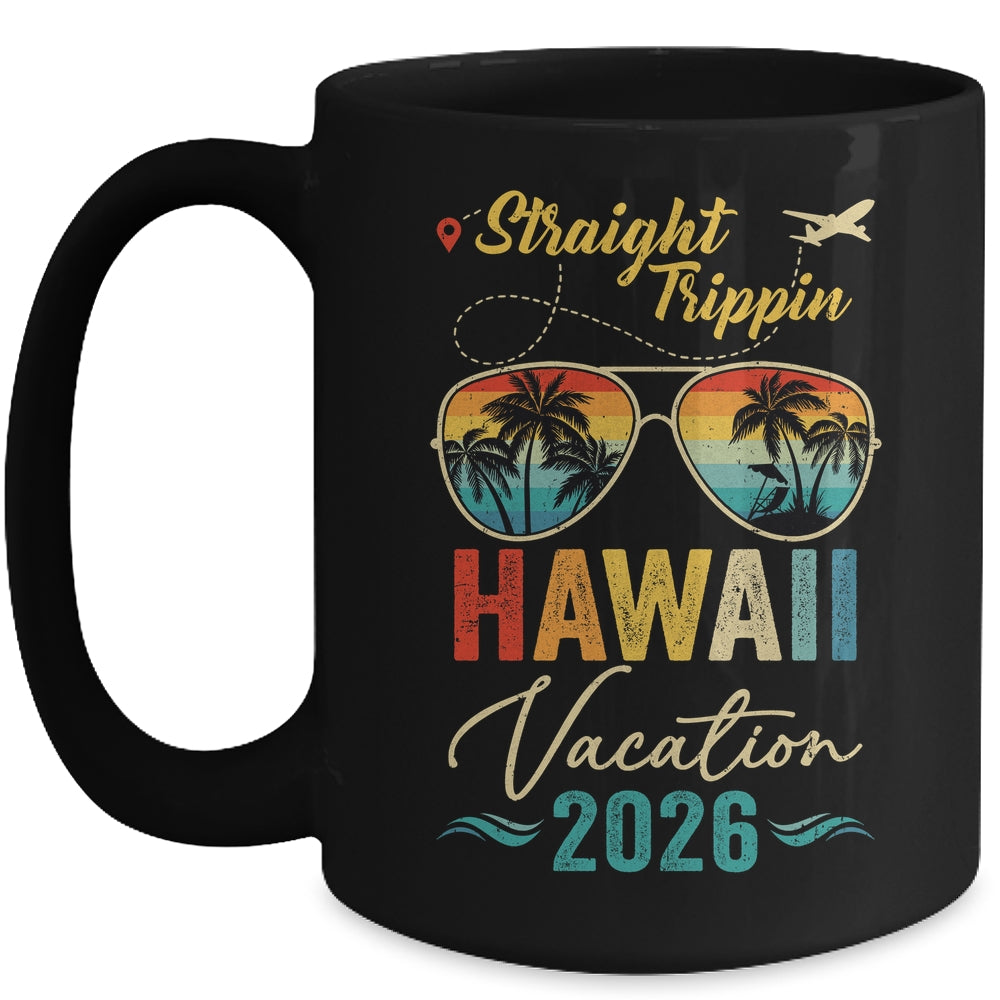 Straight Trippin Hawaii 2026 Family Summer Vacation Mug | siriusteestore