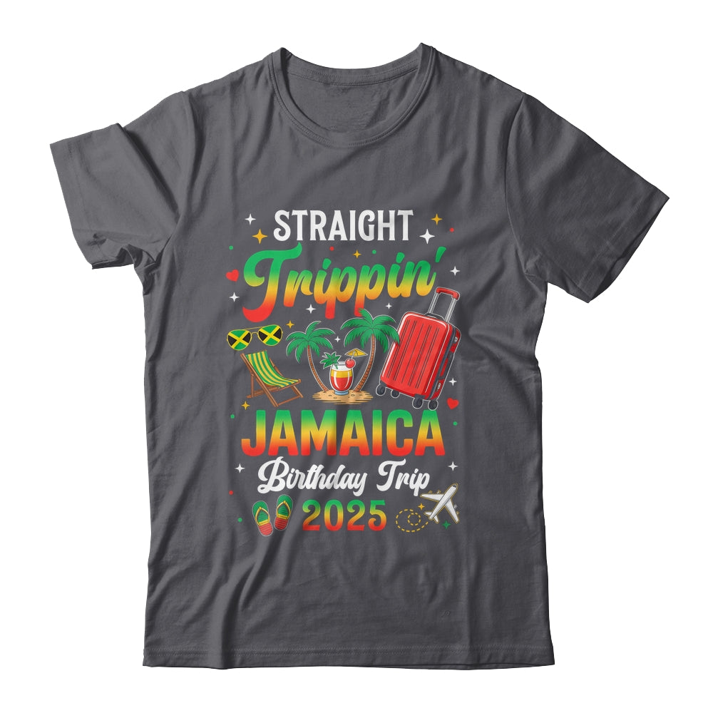 Straight Trippin' Jamaica Vacation 2025 Birthday Family Trip Shirt & Tank Top | siriusteestore