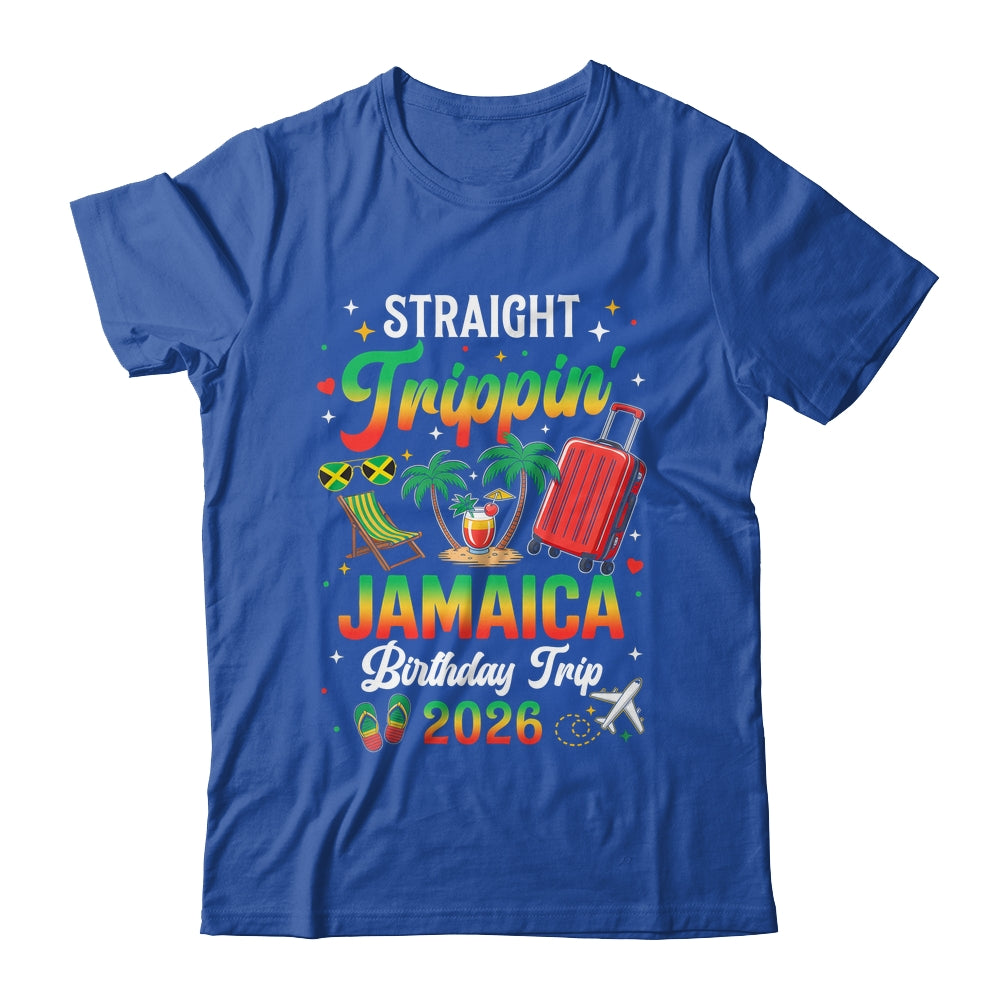 Straight Trippin' Jamaica Vacation 2026 Birthday Family Trip Shirt & Tank Top | siriusteestore