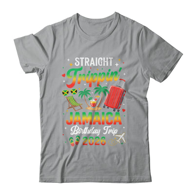 Straight Trippin' Jamaica Vacation 2026 Birthday Family Trip Shirt & Tank Top | siriusteestore