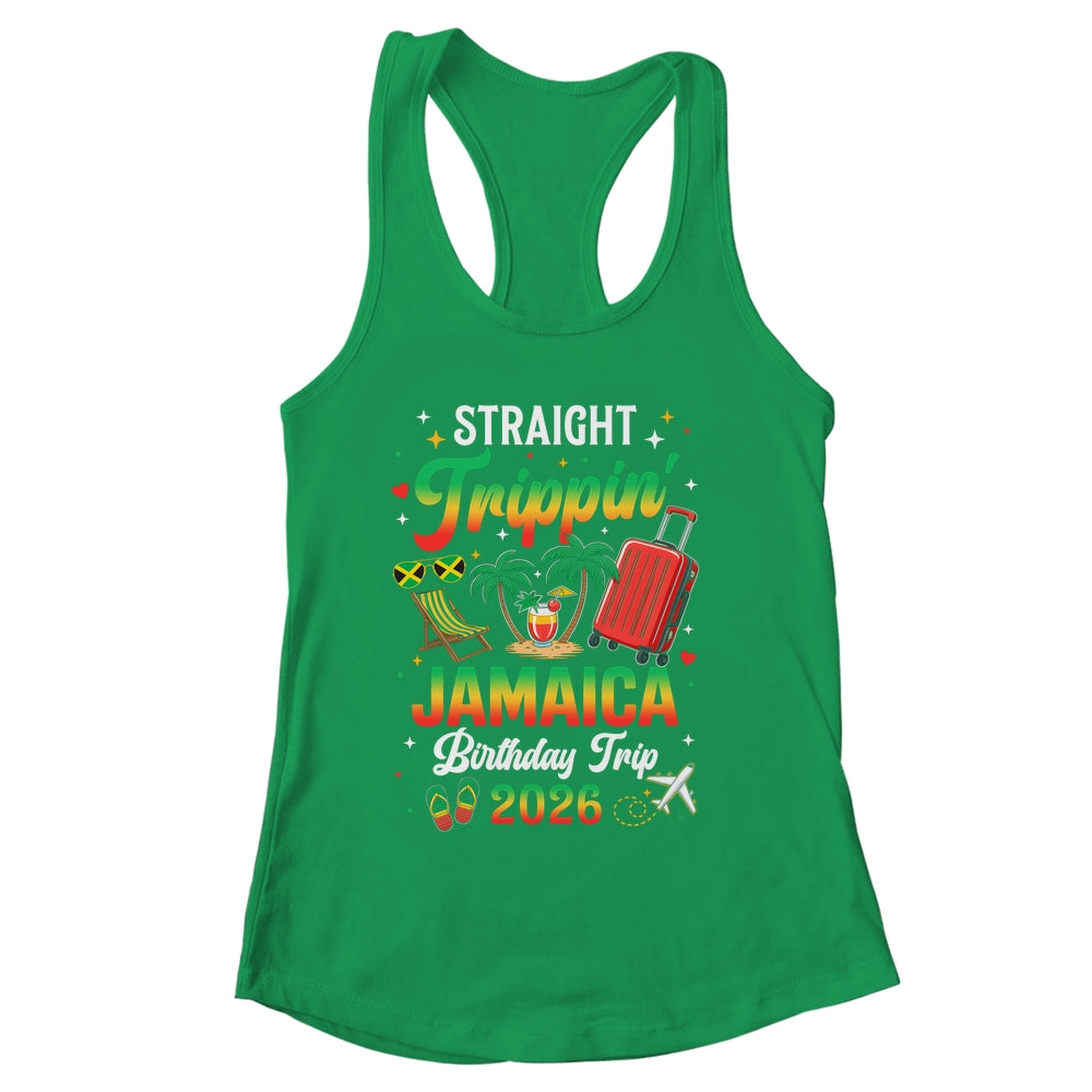 Straight Trippin' Jamaica Vacation 2026 Birthday Family Trip Shirt & Tank Top | siriusteestore