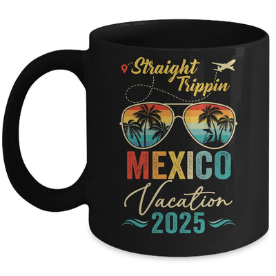 Straight Trippin Mexico 2025 Family Summer Vacation Mug | siriusteestore